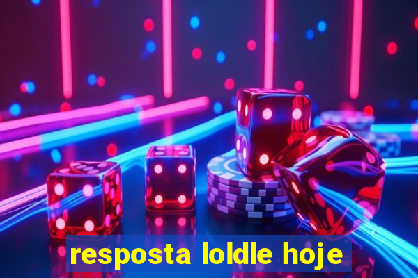 resposta loldle hoje